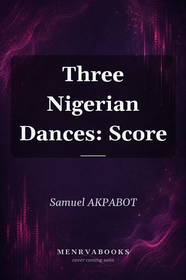Three Nigerian Dances: Score