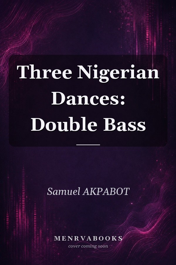 Three Nigerian Dances: Double Bass