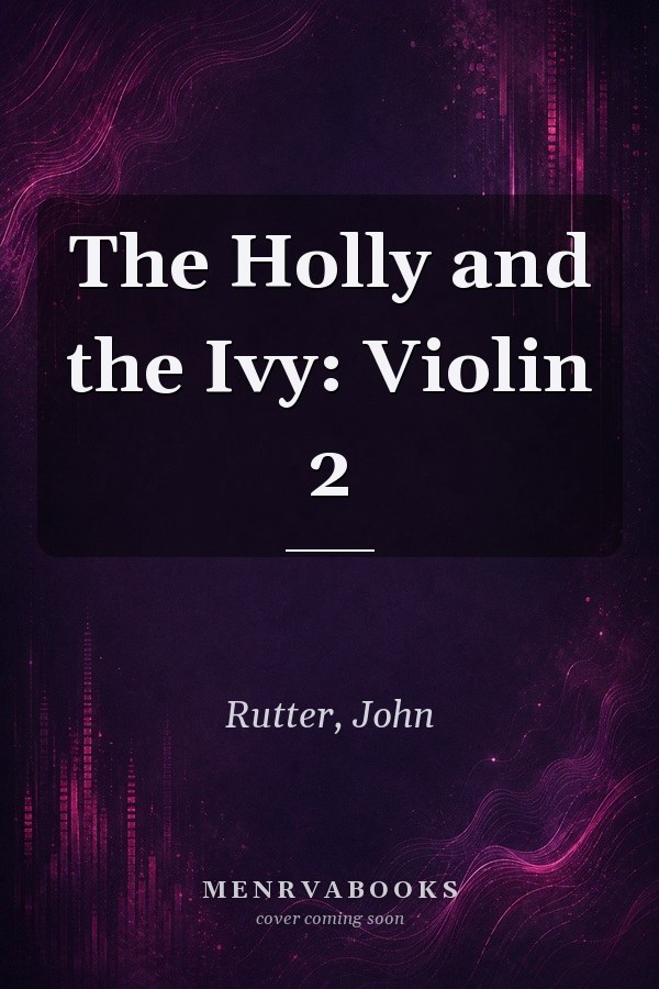 The Holly and the Ivy: Violin 2