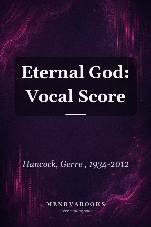 Eternal God: Vocal Score