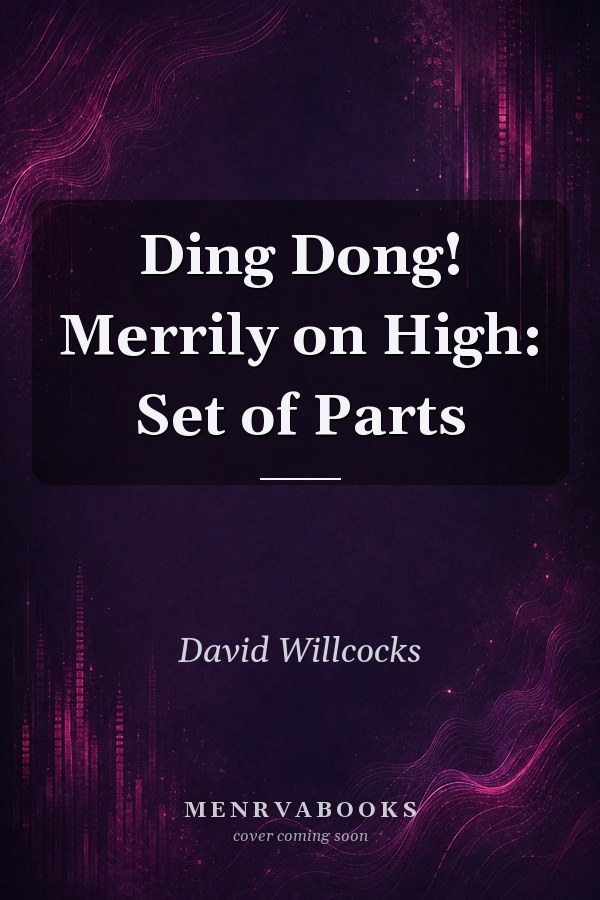 Ding Dong! Merrily on High: Set of Parts
