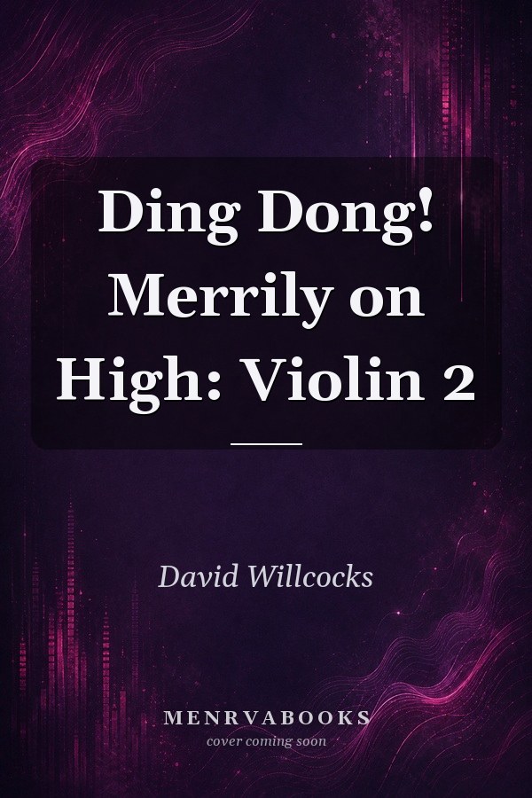 Ding Dong! Merrily on High: Violin 2