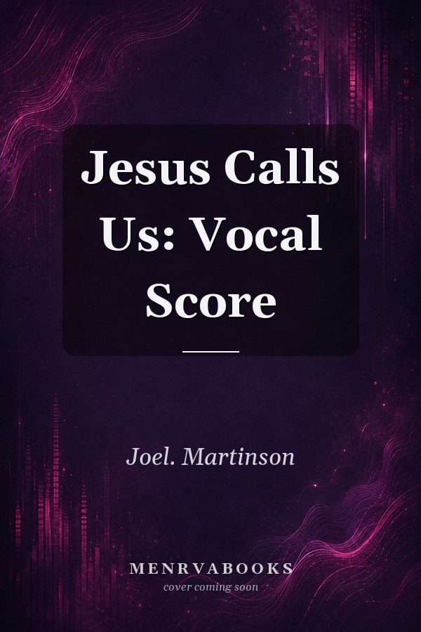 Jesus Calls Us: Vocal Score