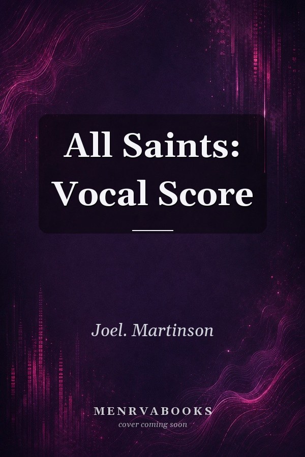 All Saints: Vocal Score