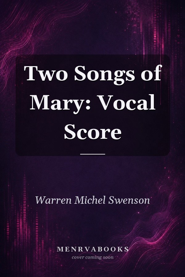Two Songs of Mary: Vocal Score