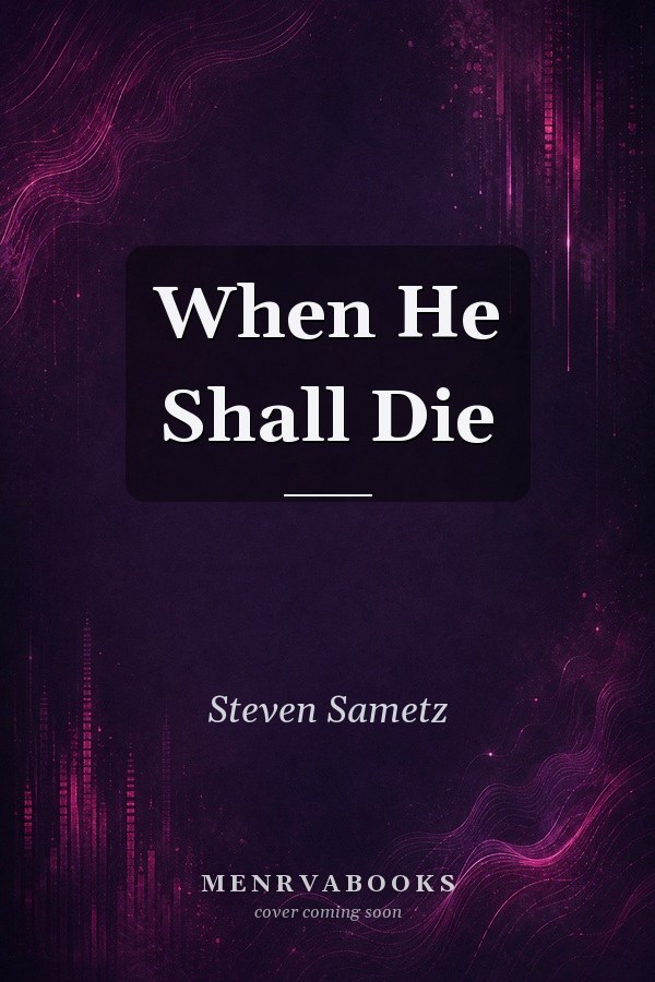 When He Shall Die