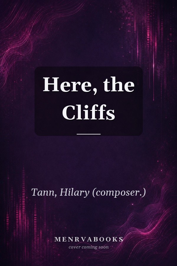 Here, the Cliffs
