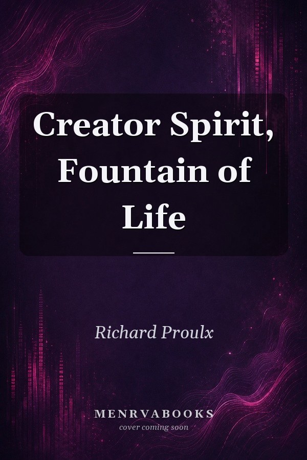 Creator Spirit, Fountain of Life