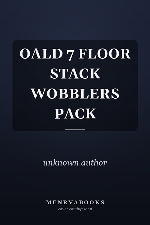 OALD 7 Floor Stack Wobblers Pack