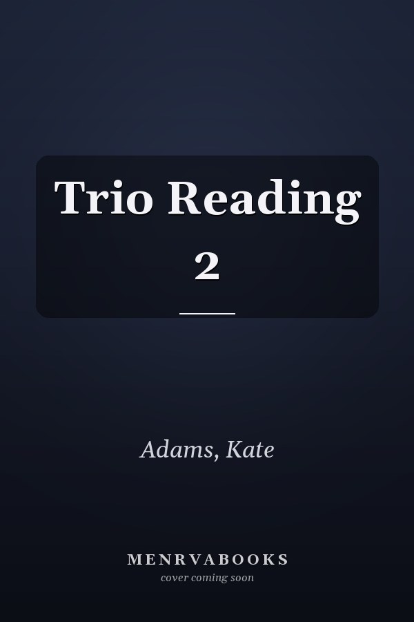Trio Reading 2