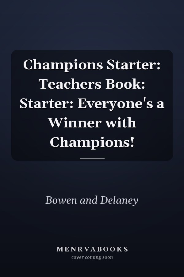 Champions Starter: Teacher's Book