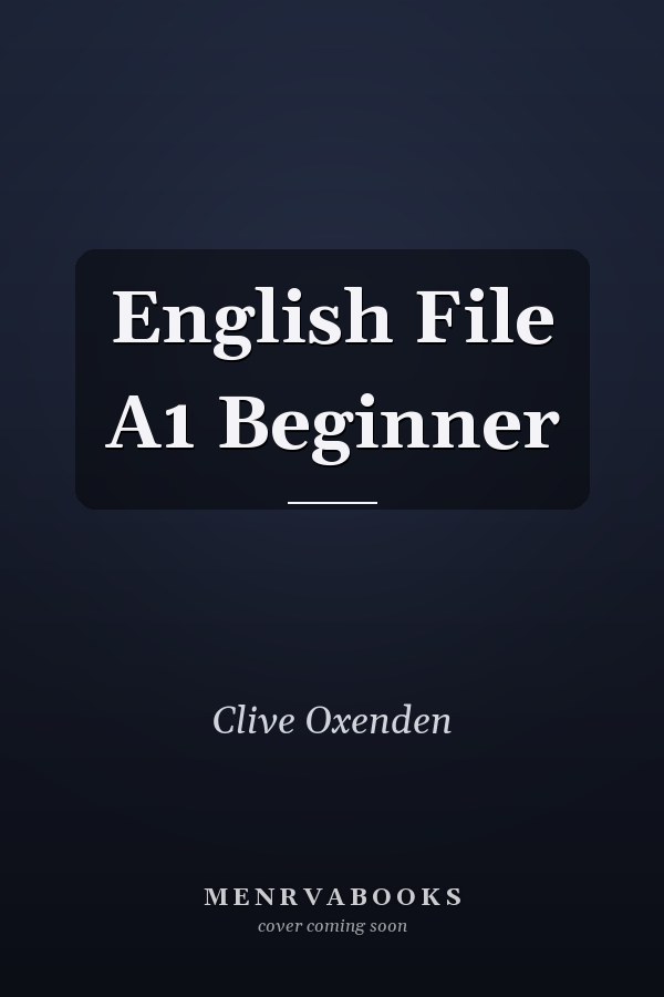 English File A1 Beginner