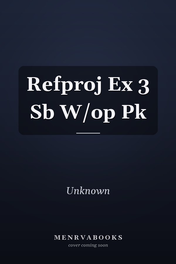 Refproj Ex 3: Student Book with Online Practice Pack