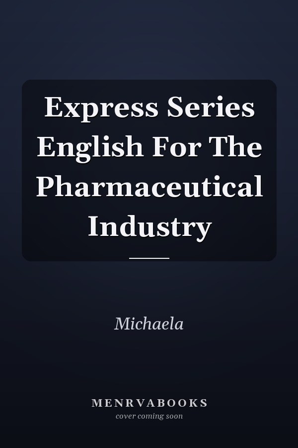 English for the Pharmaceutical Industry