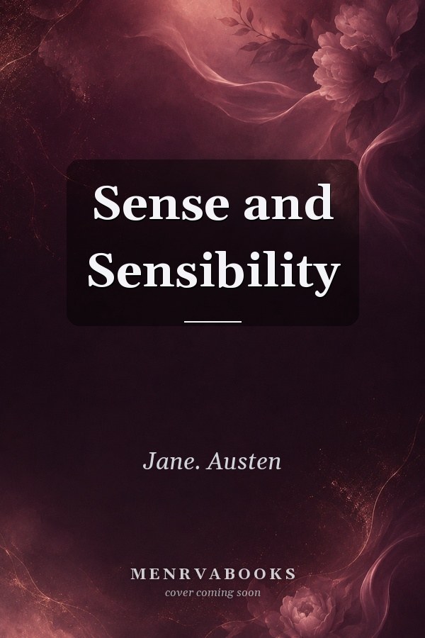 Sense and Sensibility