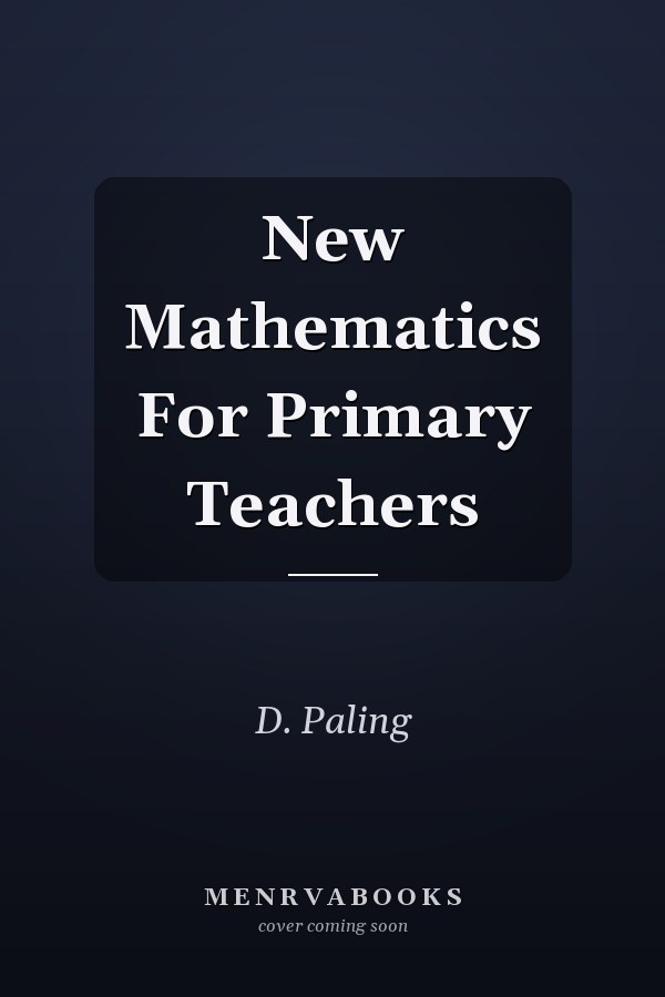 New Mathematics for Primary Teachers