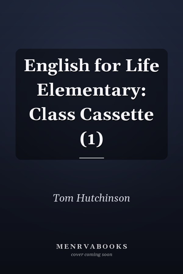 English for Life Elementary: Class Cassette