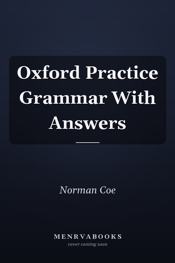 Oxford Practice Grammar with Answers