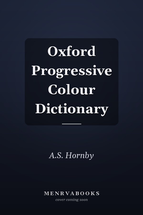 Oxford Progressive Colour Dictionary