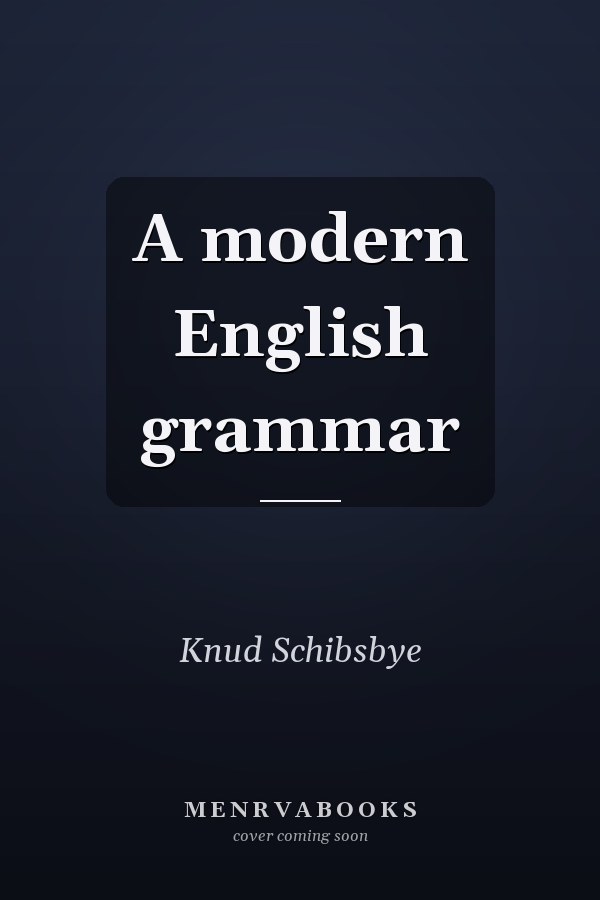 A Modern English Grammar