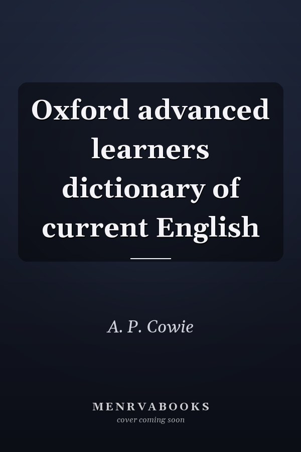 Oxford Advanced Learner's Dictionary of Current English