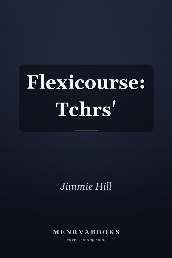Flexicourse: Teachers