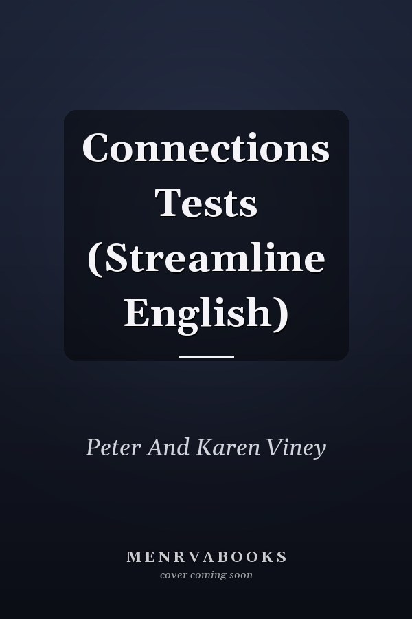 Connections Tests: Streamline English