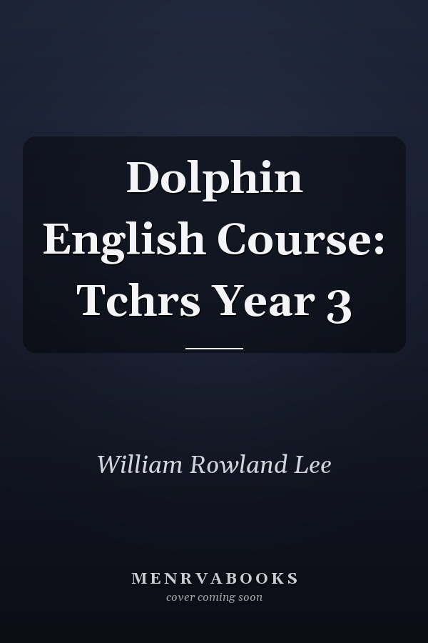Dolphin English Course: Teacher's Year 3