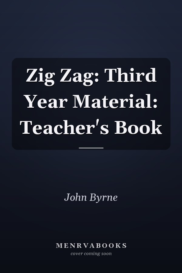 Zig Zag: Third Year Material: Teacher's Book