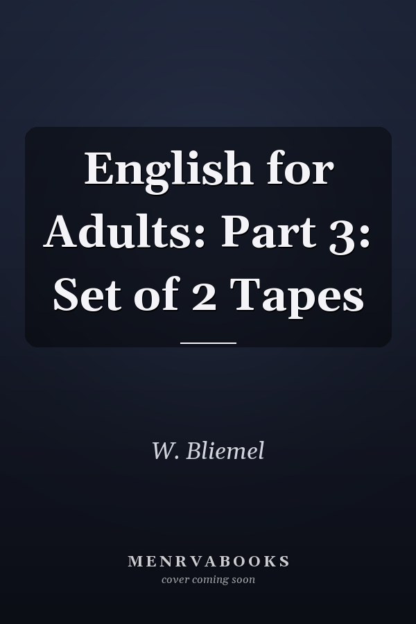 English for Adults: Part 3: Set of 2 Tapes