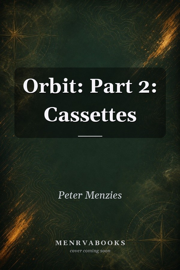 Orbit: Part 2: Cassettes