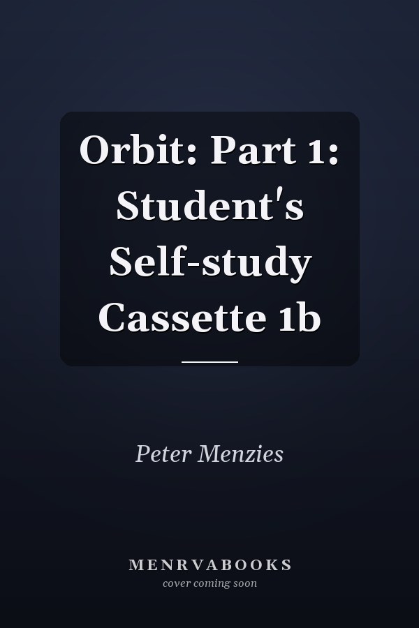 Orbit: Part 1: Student's Self-study Cassette 1b