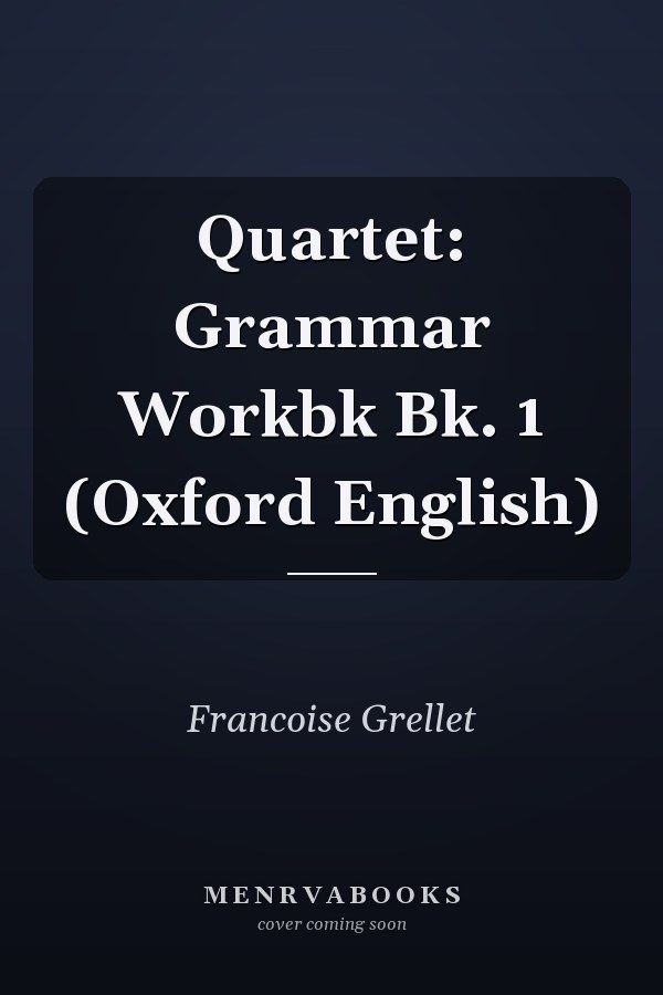 Quartet: Grammar Workbook Book 1