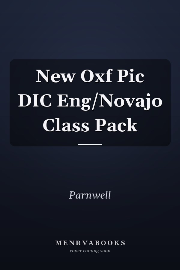 New Oxford Picture Dictionary: English/Navajo Class Pack