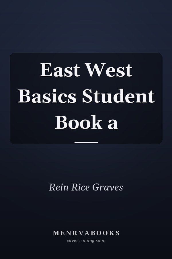 East West Basics: Student Book A