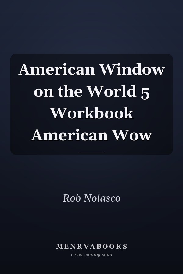 American Window on the World 5: Workbook