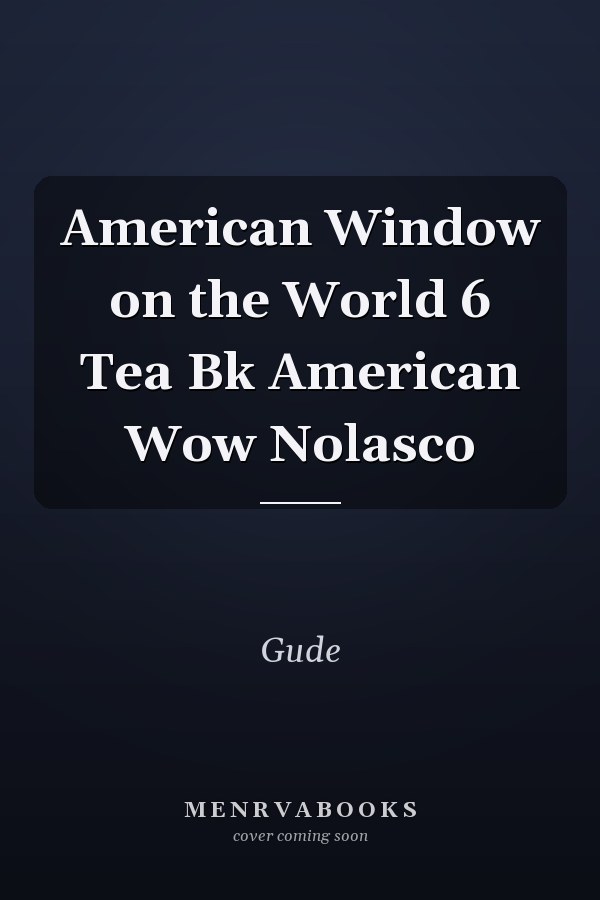 American Window on the World 6: Teacher's Book