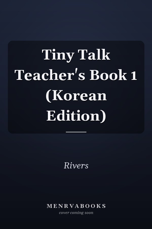 Tiny Talk Teacher's Book 1: Korean Edition