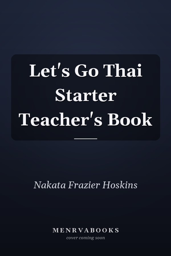Let's Go Thai Starter Teacher's Book