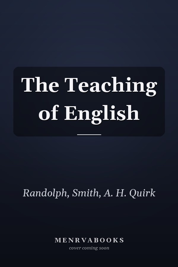 The Teaching of English