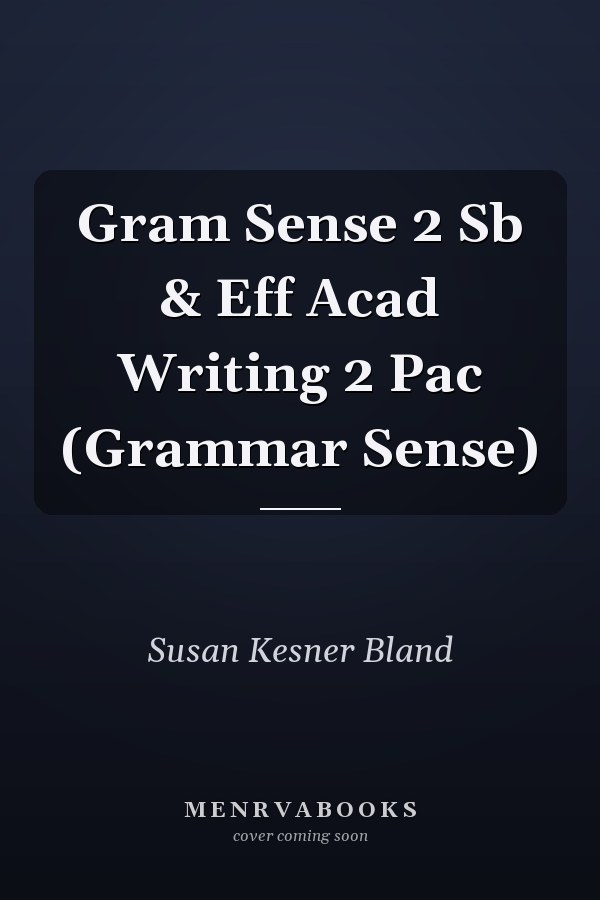 Grammar Sense 2: Student Book and Effective Academic Writing 2 Package