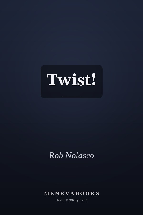 Twist!