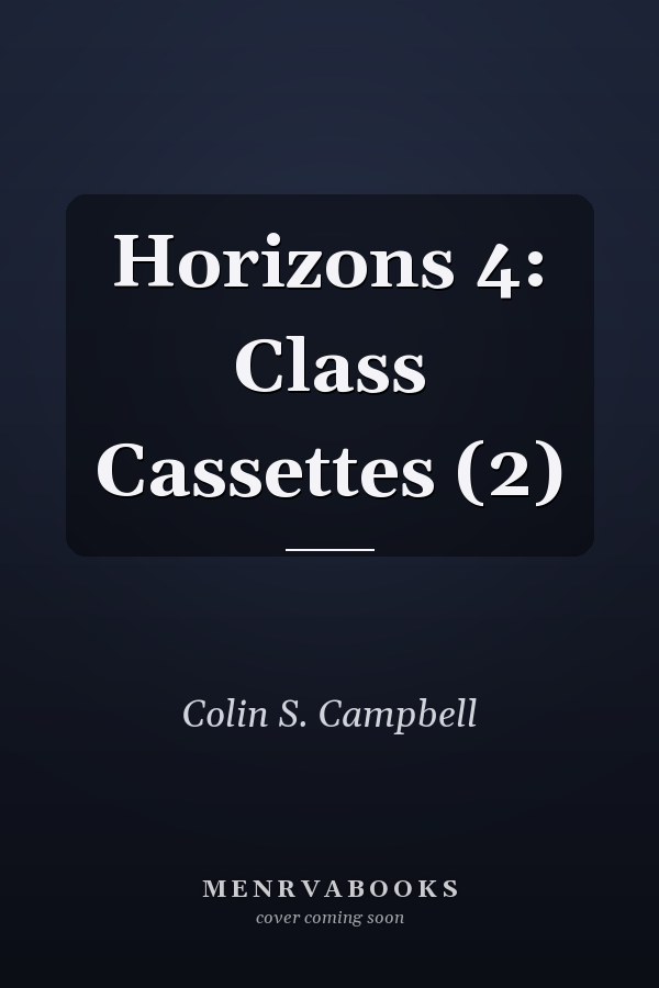 Horizons 4: Class Cassettes