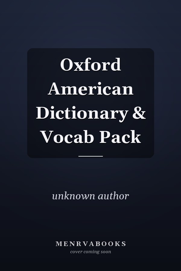 Oxford American Dictionary & Vocab Pack