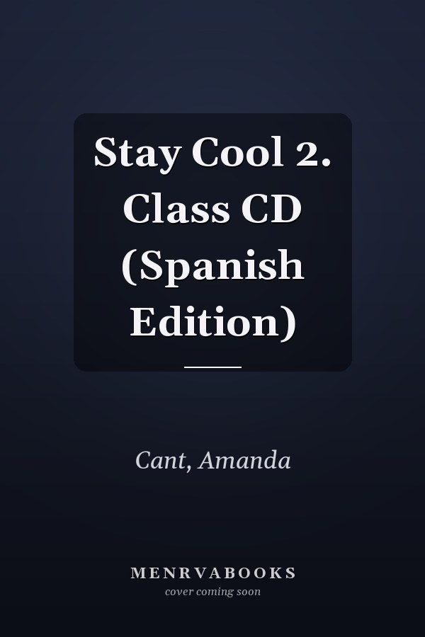 Stay Cool 2. Class CD (Spanish Edition)