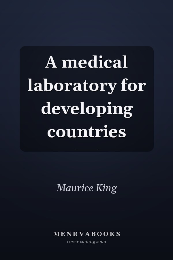 A Medical Laboratory for Developing Countries