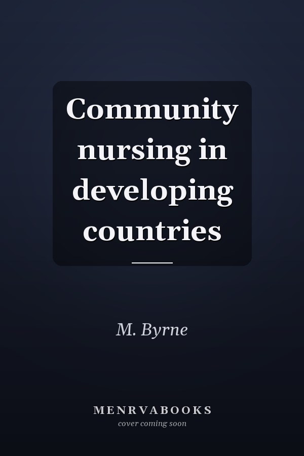 Community Nursing in Developing Countries