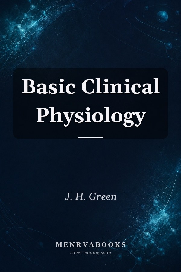 Basic Clinical Physiology