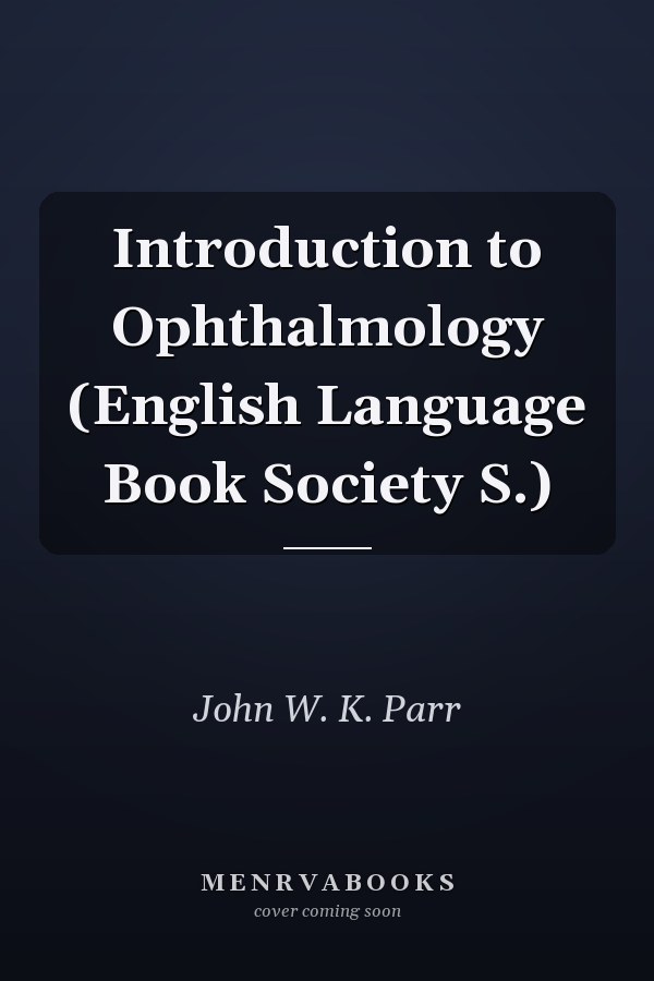 Introduction to Ophthalmology