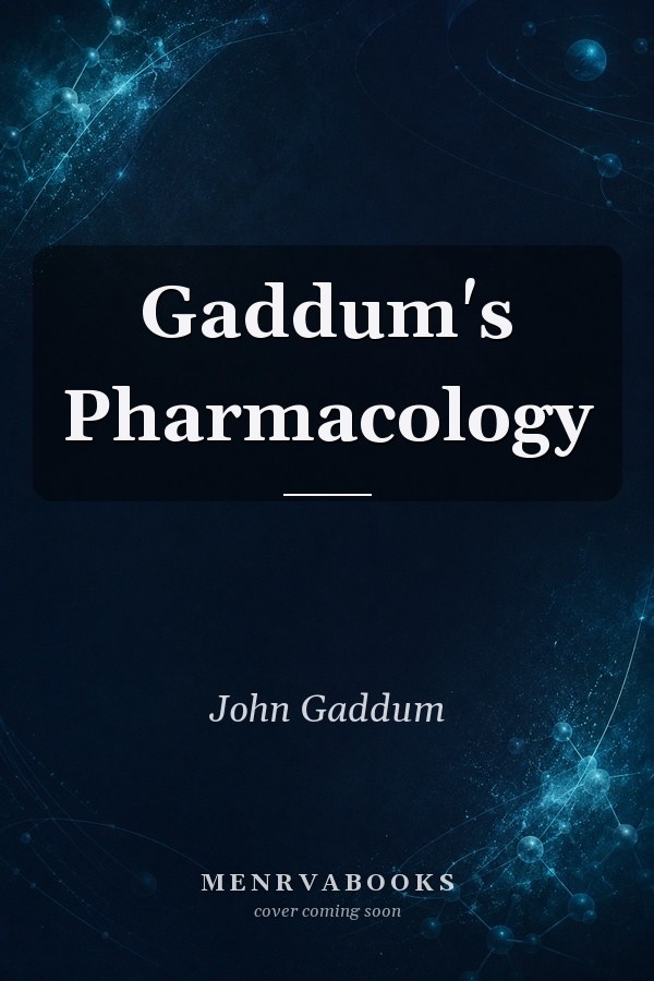Gaddum's Pharmacology